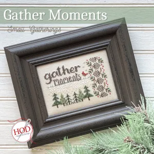 Hands on Design | Gather Moments