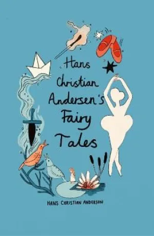 Hans Christian Andersen: Hans Christian Andersen Fairy Tales (Collector's Edition) [2024] hardback