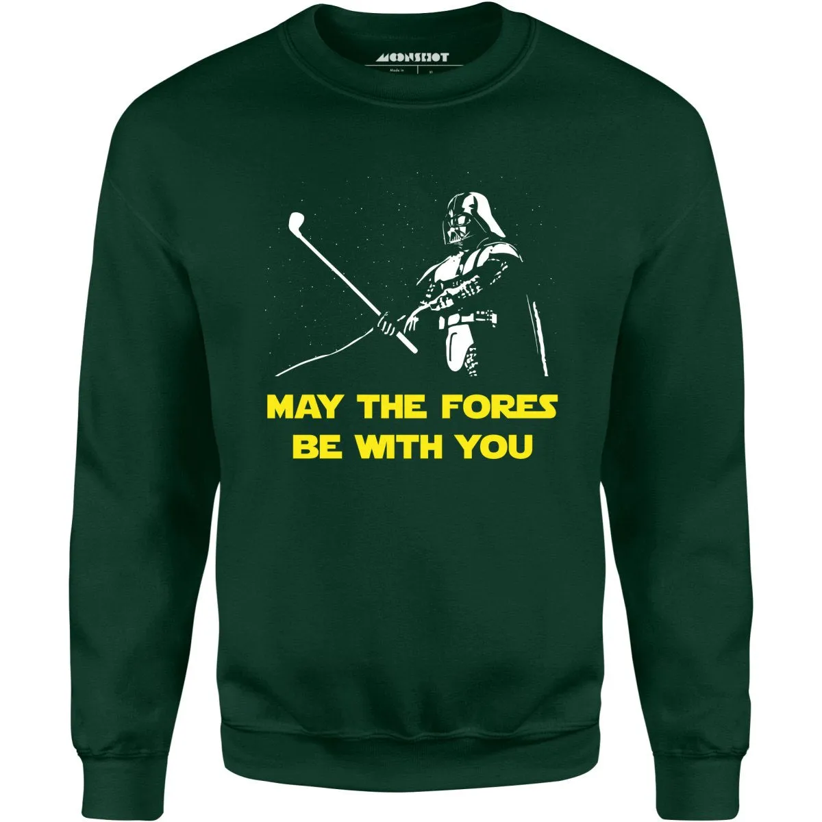 May The Fores Be With You - Unisex Sweatshirt