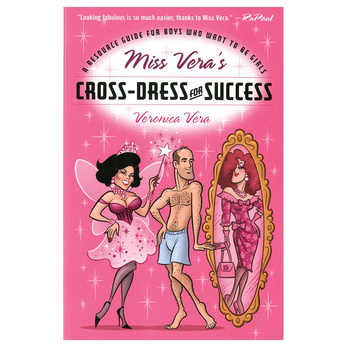 Miss Vera's Cross-Dress for Success